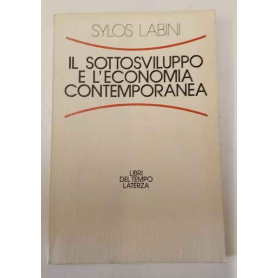 Il sottosviluppo e l'economia contemporanea