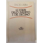 Le forze dello sviluppo e del declino