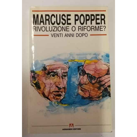 Rivoluzione o riforme? Venti anni dopo.
