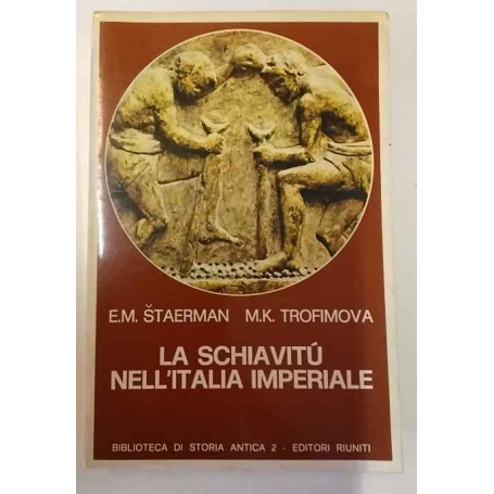 La schiavitù nell'Italia imperiale