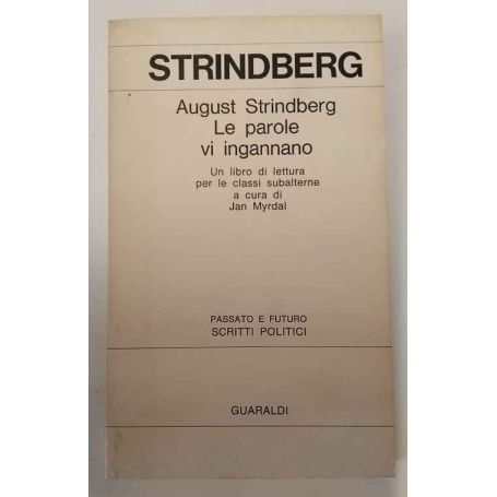Le parole vi ingannano. Un libro di lettura per le classi subalterne.