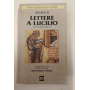 Lettere a Lucilio. Volume primo (libri I-IX).