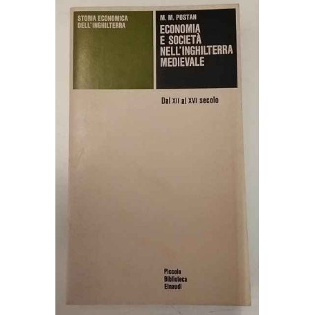 Economia e società nell'Inghilterra medievale. Dal XII al XVI secolo.