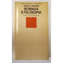 Scienza e filosofia. Problemi e scopi della scienza.