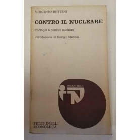 Contro il nucleare: ecologia e centrali nucleari