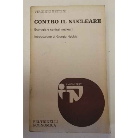 Contro il nucleare: ecologia e centrali nucleari