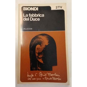 La fabbrica del Duce