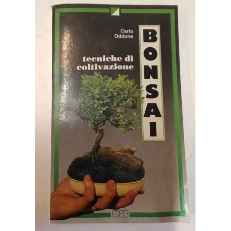 Bonsai. Tecniche di coltivazione