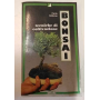 Bonsai. Tecniche di coltivazione