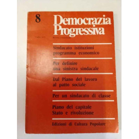 Democrazia Progressiva. Rivista trimestrale. n.8.