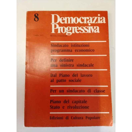 Democrazia Progressiva. Rivista trimestrale. n.8.