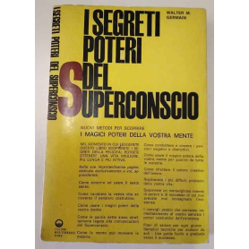 I segreti poteri del superconscio