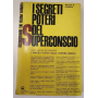 I segreti poteri del superconscio
