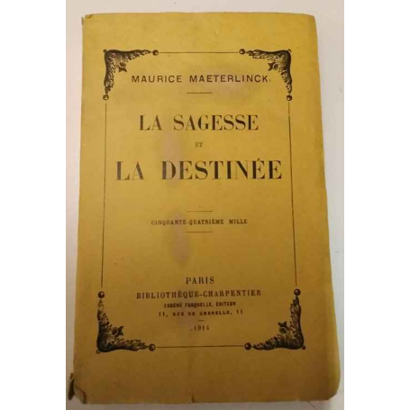 La Sagesse et la destinée.