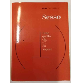 Sesso. Tutto quello che c'è da sapere