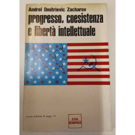Progresso coesistenza e libertà intellettuale