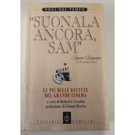 Suonala ancora Sam. Le più belle battute del grande cinema.