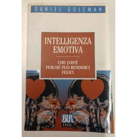 Intelligenza emotiva: che cos'è perché può renderci felici