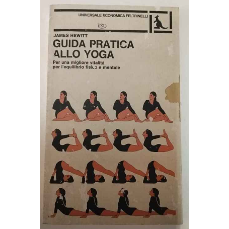 Guida pratica allo Yoga