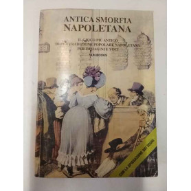 ANTICA SMORFIA NAPOLETANA. Il gioco più antico della tradizione popolare napoletana per immagini e voci.
