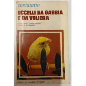 Cercatutto: Uccelli da gabbia e da voliera.