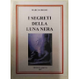 I segreti della luna nera