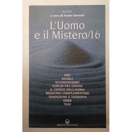 L'uomo e il mistero. Volume 16