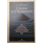 L'uomo e il mistero. Volume 16