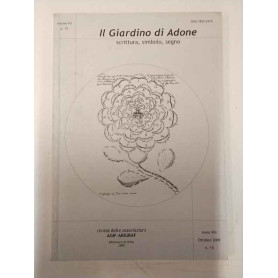 Il Giardino di Adone. Scrittura simbolo segno. Anno VIII. Ottobre 2009 n.15.