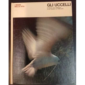 I regni della vita: Gli uccelli.