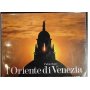 L'Oriente di Venezia