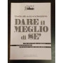 Dare il meglio di sé