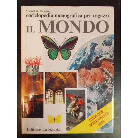 Enciclopedia monografica per ragazzi: Il mondo.