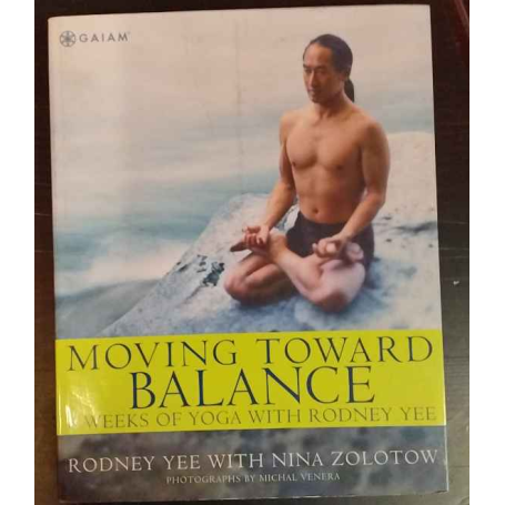 Moving Toward Balance: 8 Weeks of Yoga with Rodney Yee