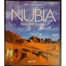 Nubia. Magica terra millenaria