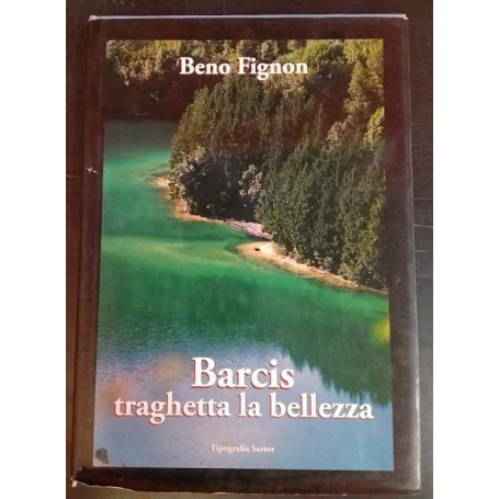 Barcis traghetta la bellezza
