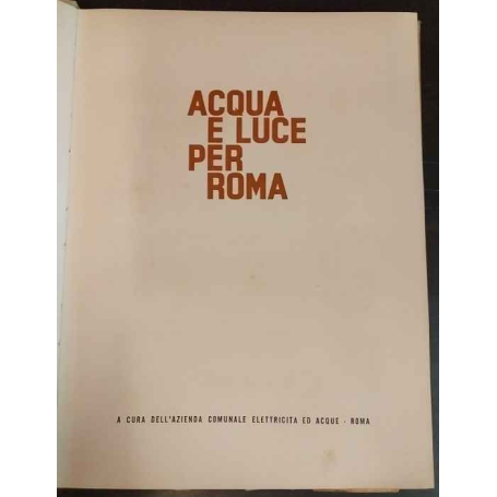Acqua e luce per Roma