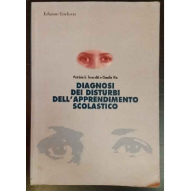 Diagnosi dei disturbi dell'apprendimento scolastico: dalla segnalazione all'analisi funzionale