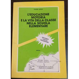 L'educazione motoria e la vita della classe nella scuola elementare