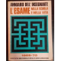 Annuario dell'insegnante. 1969-1970. L'esame nella scuola e nella vita.
