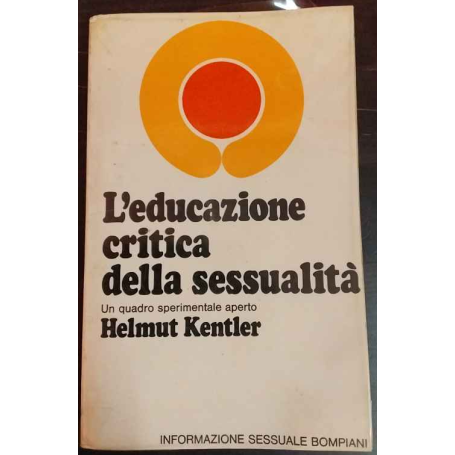 L'educazione critica della sessualità. Un quadro sperimentale aperto.