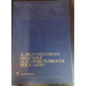 Il provveditorato regionale alle opere pubbliche per il Lazio