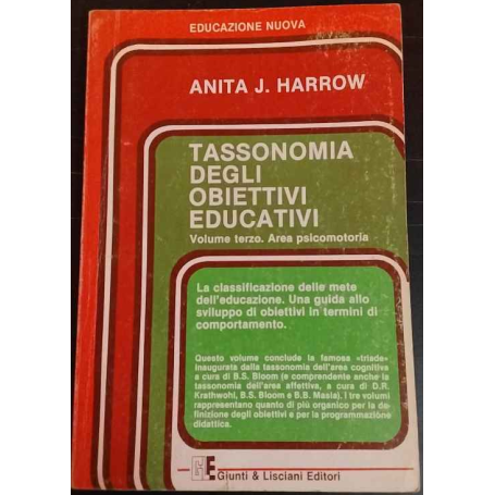Tassonomia degli obiettivi educativi. Volume terzo. Area psicomotoria.