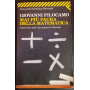 Mai più paura della matematica. Come fare pace con numeri e formule