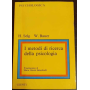 I metodi di ricerca della psicologia