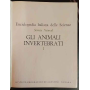 Enciclopedia Italiana Delle Scienze. Scienze Naturali. Gli animali invertebrati. I.