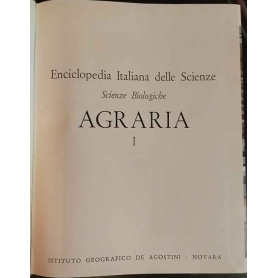 Enciclopedia Italiana delle Scienze. Scienze Biologiche. Agraria. I.