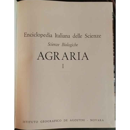 Enciclopedia Italiana delle Scienze. Scienze Biologiche. Agraria. I.