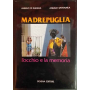 MadrePuglia. L'occhio e la memoria.