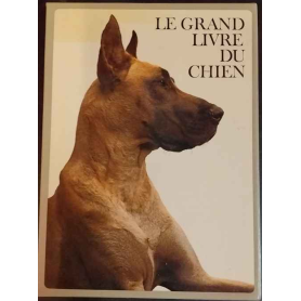Le grand livre du chien. Due volumi